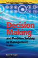 Decision Making & Problem Solving in Management